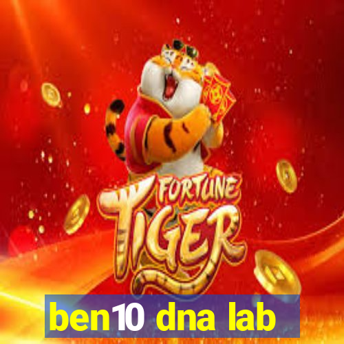 ben10 dna lab